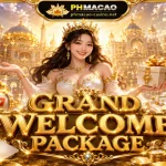 PHMacao Casino Bonus – Grand Welcome Package
